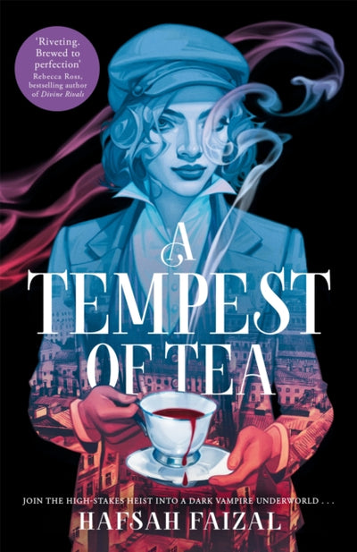 A Tempest of Tea by Hafsah Faizal - Paperback