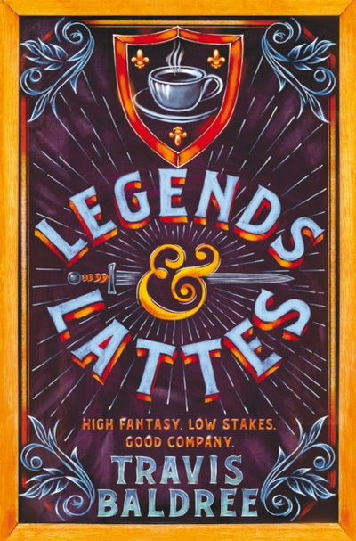 Legends & Lattes by Travis Baldree - Paperback