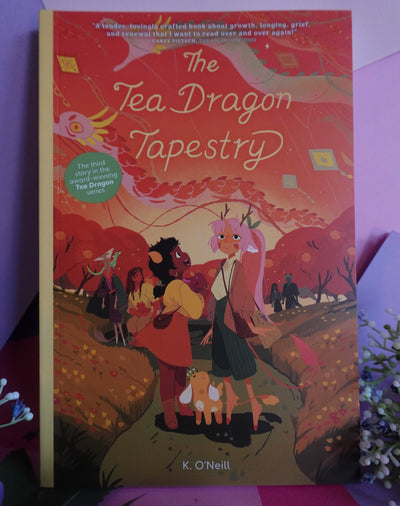 The Tea Dragon Tapestry by K. O'Neill